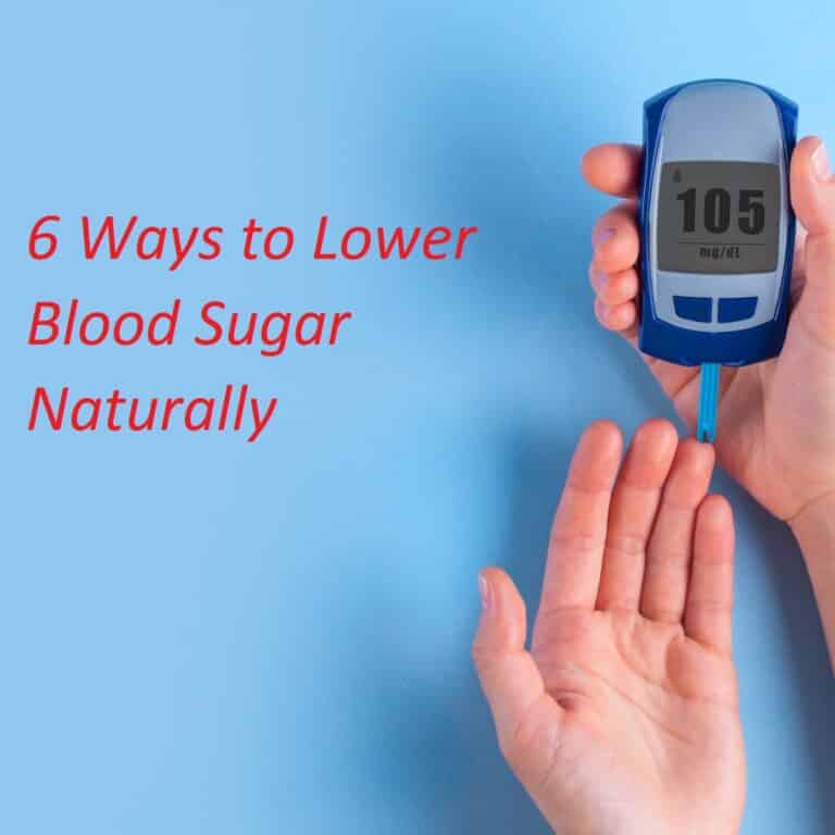 6 Ways to Lower Blood Sugar Naturally