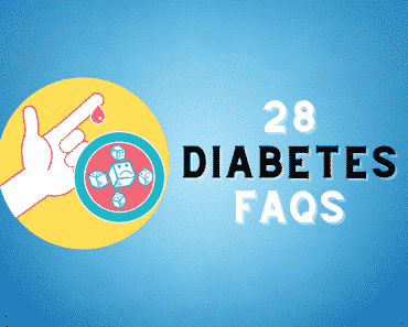 Diabetes FAQs - 28 Most Frequently Asked Questions, Answered.