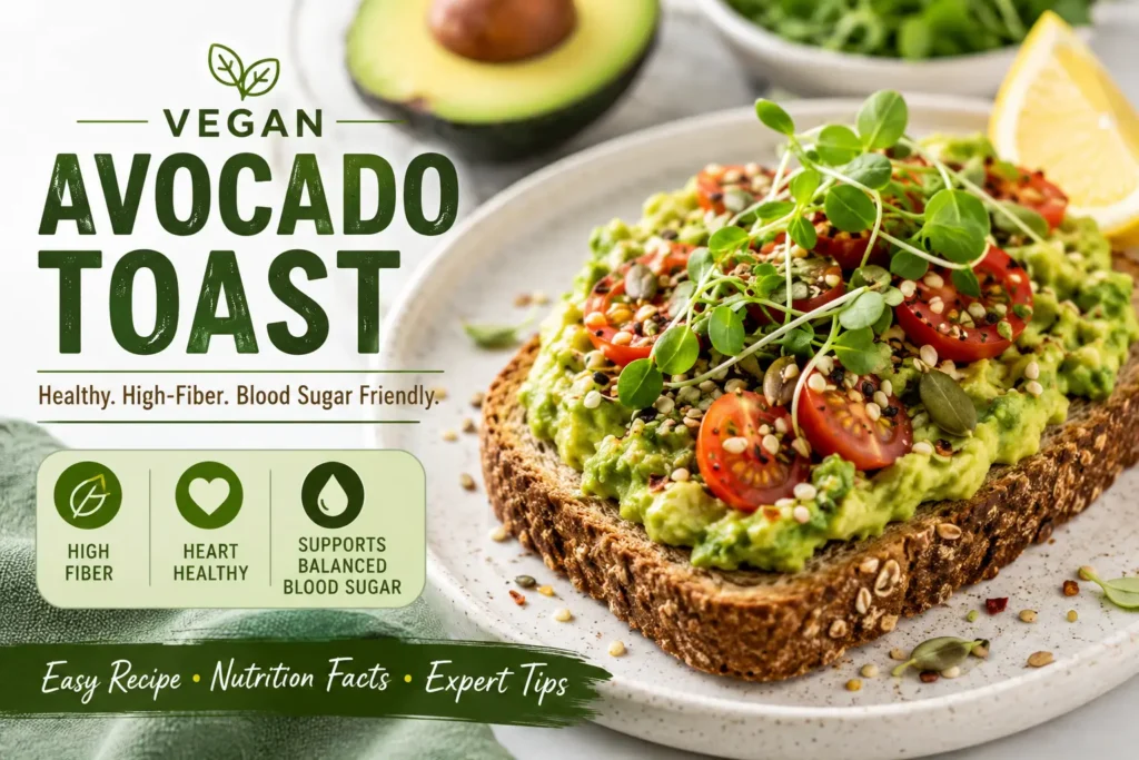 Vegan Avocado Toast - High-Fiber Breakfast for Better Blood Sugar