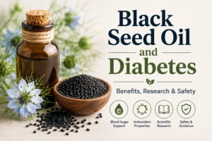 Black seed oil and diabetes benefits and research